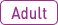 Adult