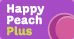 Happy Peach Plus
