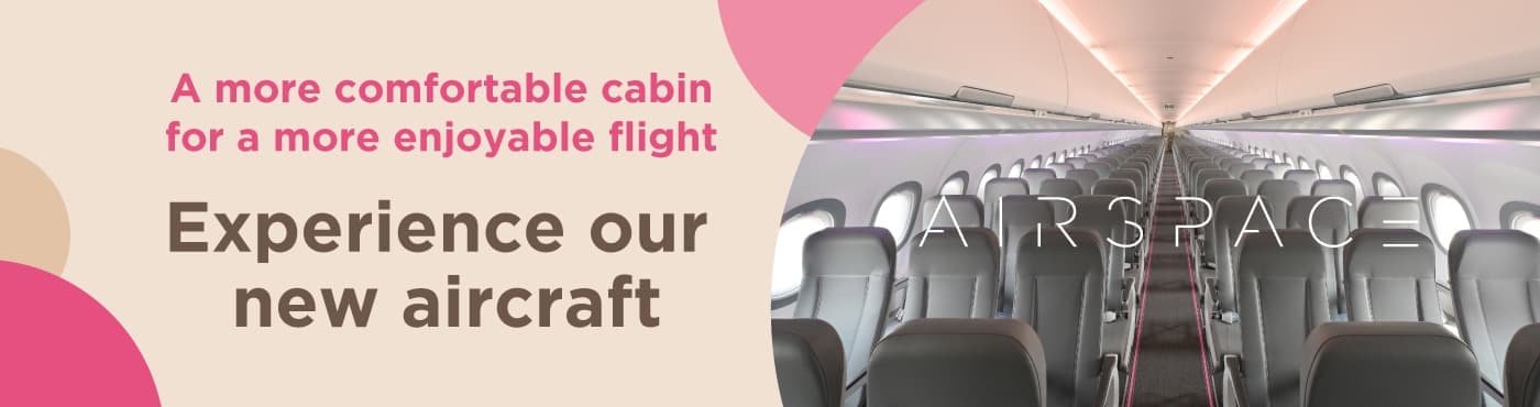 Experience our new aircraft