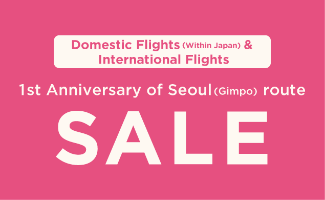 1st Anniversary of Seoul (Gimpo) route Sale