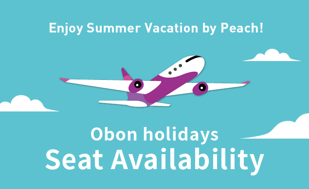 Obon holidays Seat Availability