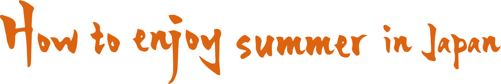 How to enjoy summer in Japan